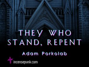 They Who Stand, Repent — magazine cover