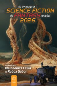 Az év magyar science fiction és fantasynovellái 2026 (GABO) borítója — festmény: Gabriel Nagypál